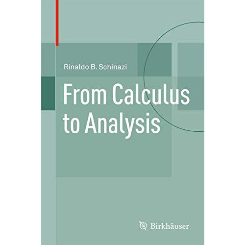 From Calculus to Analysis [Hardcover]