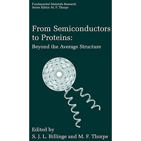 From Semiconductors to Proteins: Beyond the Average Structure [Hardcover]