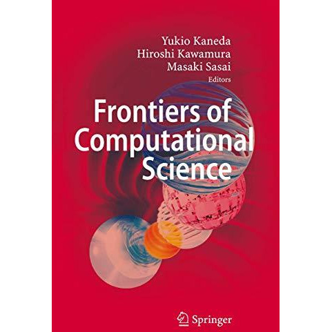 Frontiers of Computational Science: Proceedings of the International Symposium o [Hardcover]