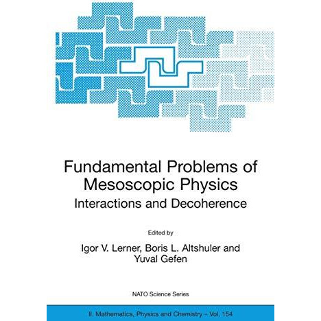 Fundamental Problems of Mesoscopic Physics: Interactions and Decoherence [Hardcover]