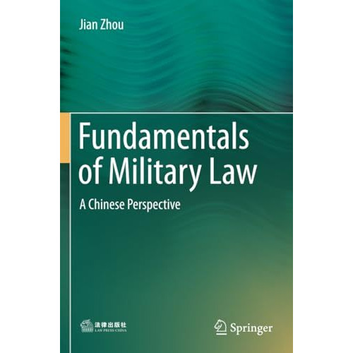 Fundamentals of Military Law: A Chinese Perspective [Paperback]