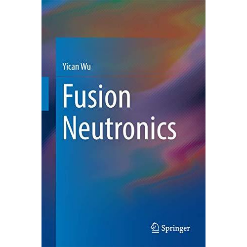 Fusion Neutronics [Hardcover]