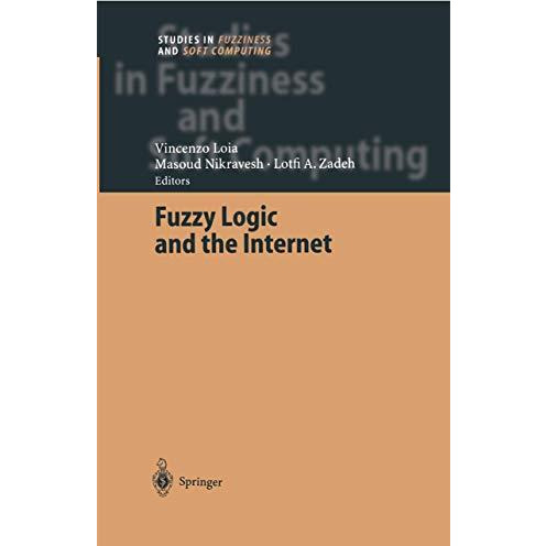 Fuzzy Logic and the Internet [Paperback]