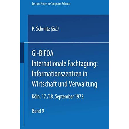 GI-BIFOA Internationale Fachtagung: Informationszentren in Wirtschaft und Verwal [Paperback]