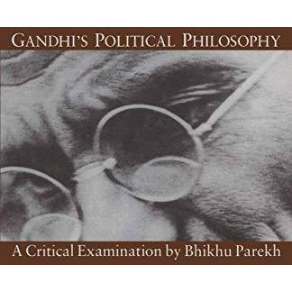 Gandhis Political Philosophy: A Critical Examination [Paperback]