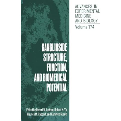 Ganglioside Structure, Function, and Biomedical Potential [Paperback]