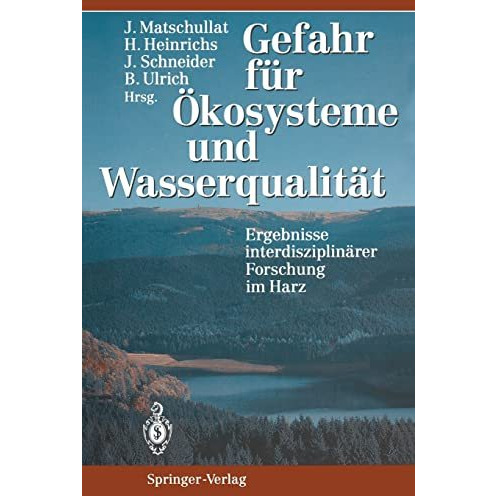 Gefahr f?r ?kosysteme und Wasserqualit?t: Ergebnisse interdisziplin?rer Forschun [Paperback]