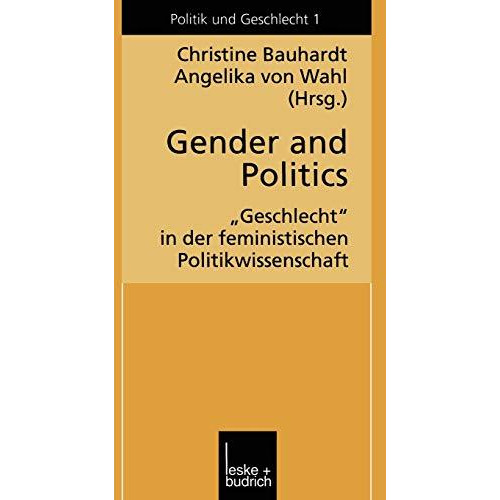 Gender and Politics: Geschlecht in der feministischen Politikwissenschaft [Paperback]