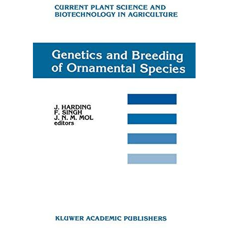 Genetics and Breeding of Ornamental Species [Paperback]