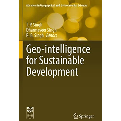 Geo-intelligence for Sustainable Development [Paperback]