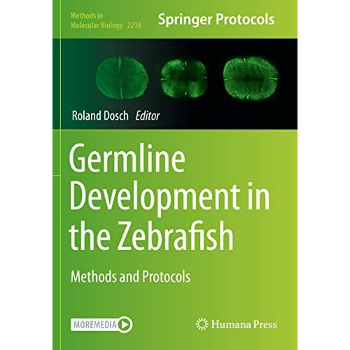 Germline Development in the Zebrafish: Methods and Protocols [Paperback]