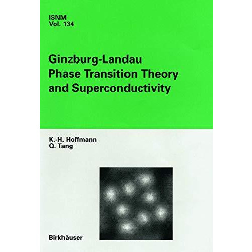 Ginzburg-Landau Phase Transition Theory and Superconductivity [Hardcover]