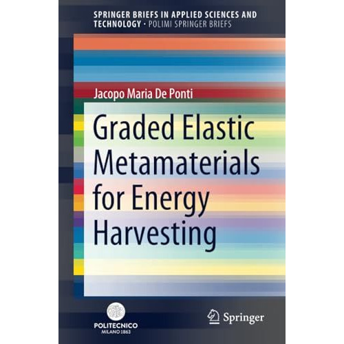 Graded Elastic Metamaterials for Energy Harvesting [Paperback]