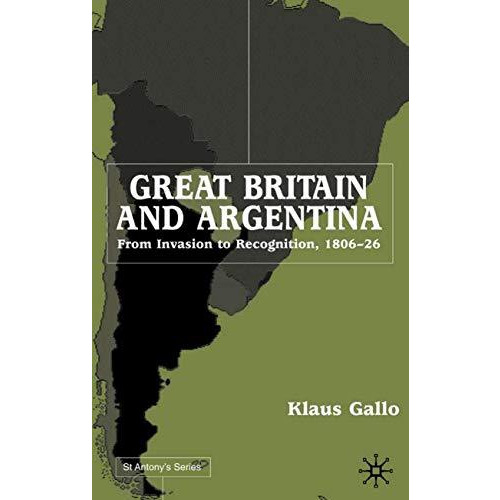 Great Britain and Argentina [Hardcover]