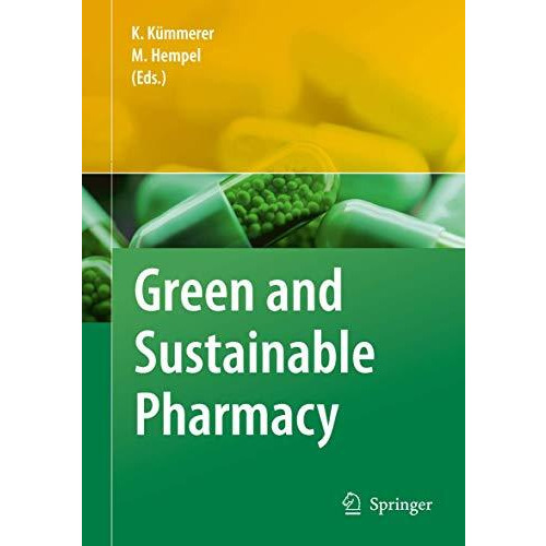 Green and Sustainable Pharmacy [Hardcover]