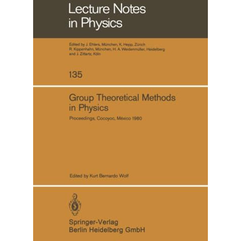 Group Theoretical Methods in Physics: Proceedings of the IX International Colloq [Paperback]