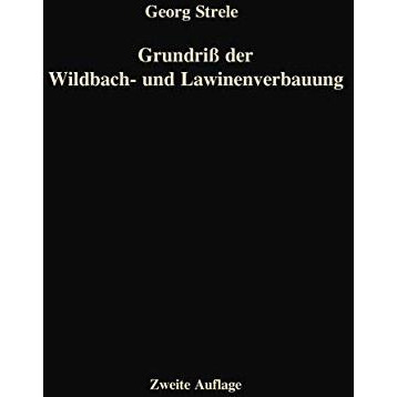 Grundri? der Wildbach- und Lawinenverbauung [Paperback]