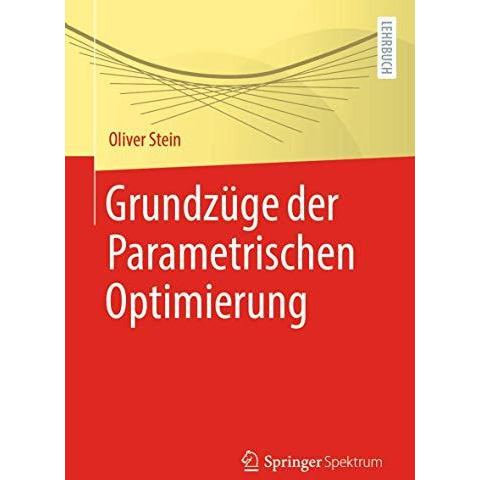 Grundz?ge der Parametrischen Optimierung [Paperback]