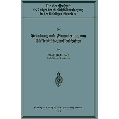 Gr?ndung und Finanzierung von Elektrizit?tsgenossenschaften [Paperback]