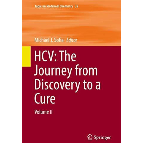 HCV: The Journey from Discovery to a Cure: Volume II [Hardcover]