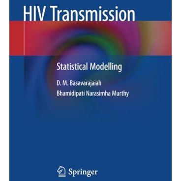 HIV Transmission: Statistical Modelling [Paperback]