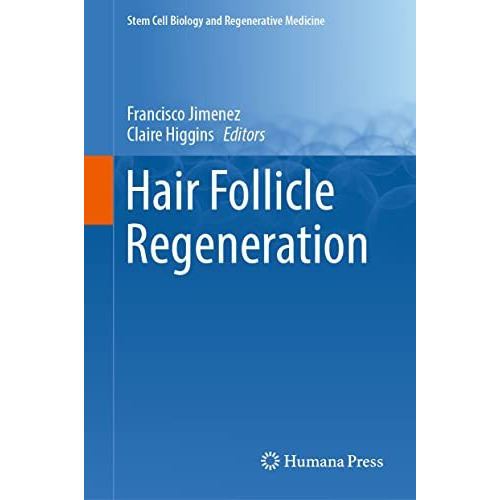 Hair Follicle Regeneration [Hardcover]