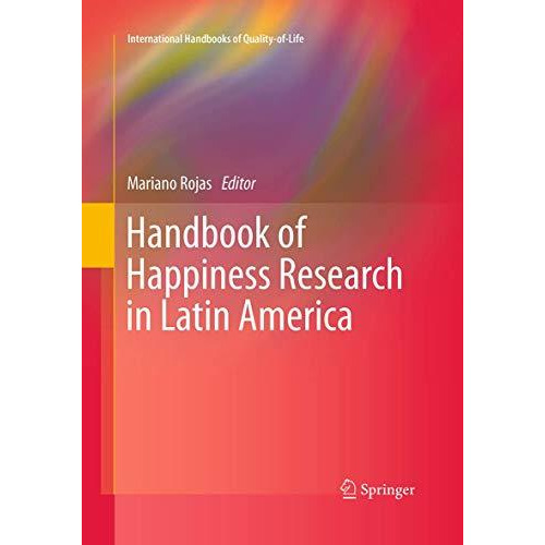 Handbook of Happiness Research in Latin America [Paperback]