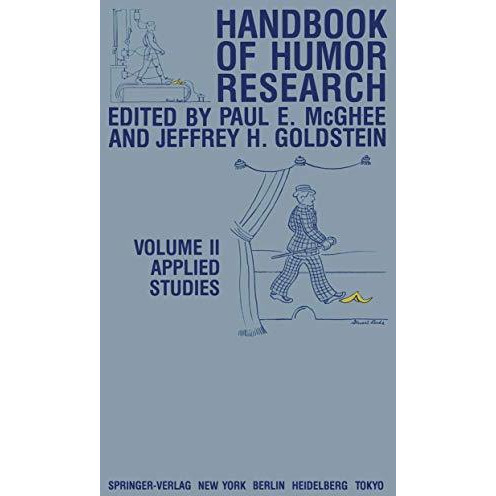 Handbook of Humor Research: Volume II: Applied Studies [Paperback]