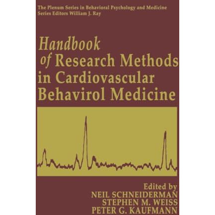 Handbook of Research Methods in Cardiovascular Behavioral Medicine [Paperback]