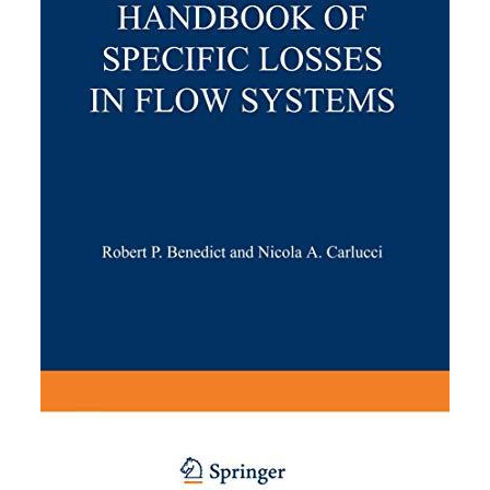 Handbook of Specific Losses in Flow Systems [Paperback]