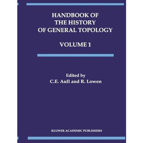 Handbook of the History of General Topology [Paperback]