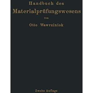 Handbuch des Materialpr?fungswesens f?r Maschinen- und Bauingenieure [Paperback]