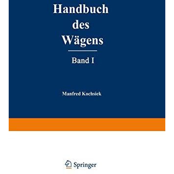 Handbuch des W?gens [Paperback]