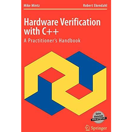 Hardware Verification with C++: A Practitioners Handbook [Mixed media product]