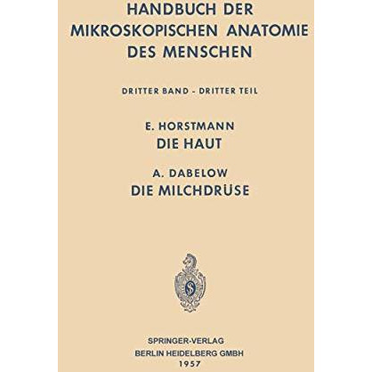 Haut und Sinnesorgane: Die Haut ? Die Milchdr?se [Paperback]