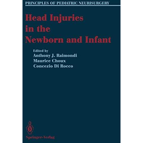 Head Injuries in the Newborn and Infant [Paperback]