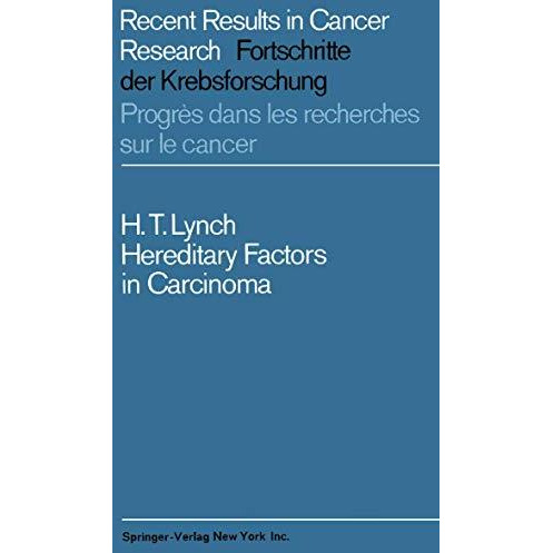 Hereditary Factors in Carcinoma [Paperback]