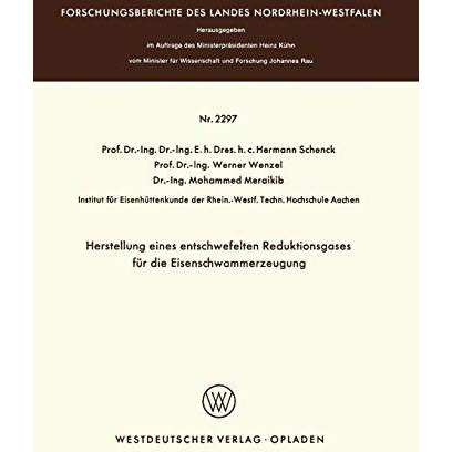 Herstellung eines entschwefelten Reduktionsgases f?r die Eisenschwammerzeugung [Paperback]