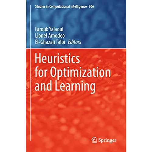 Heuristics for Optimization and Learning [Paperback]