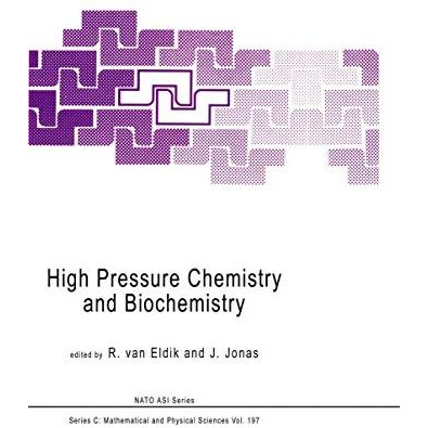 High Pressure Chemistry and Biochemistry [Paperback]