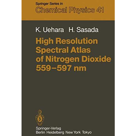 High Resolution Spectral Atlas of Nitrogen Dioxide 559597 nm [Paperback]