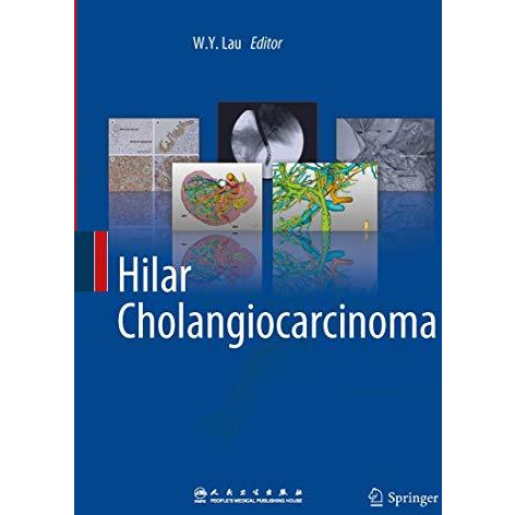 Hilar Cholangiocarcinoma [Paperback]