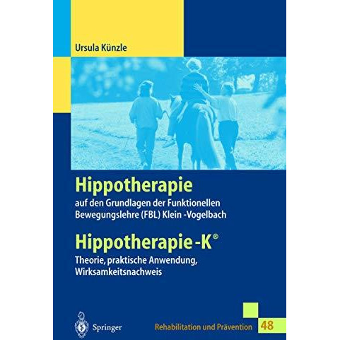 Hippotherapie auf den Grundlagen der Funktionellen Bewegungslehre Klein-Vogelbac [Paperback]