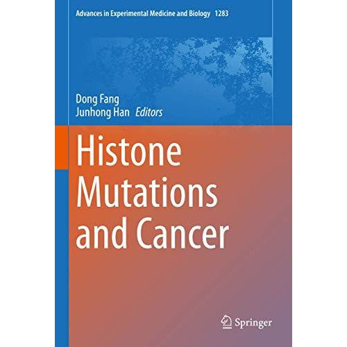 Histone Mutations and Cancer [Hardcover]