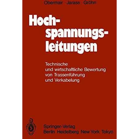 Hochspannungsleitungen: Technische und wirtschaftliche Bewertung von Trassenf?hr [Paperback]