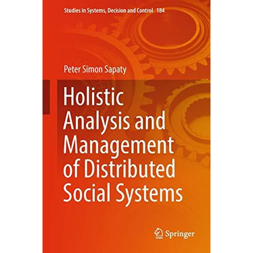 Holistic Analysis and Management of Distributed Social Systems [Hardcover]