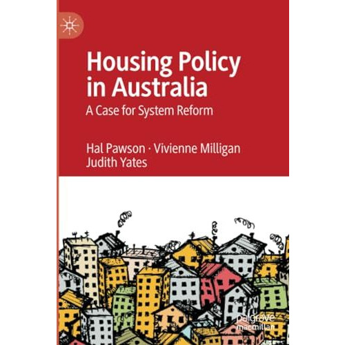 Housing Policy in Australia: A Case for System Reform [Paperback]