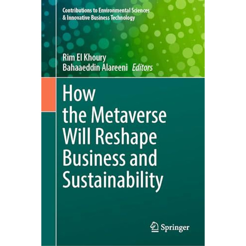 How the Metaverse Will Reshape Business and Sustainability [Hardcover]