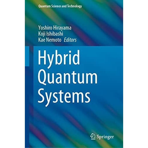 Hybrid Quantum Systems [Hardcover]