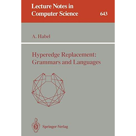 Hyperedge Replacement: Grammars and Languages [Paperback]